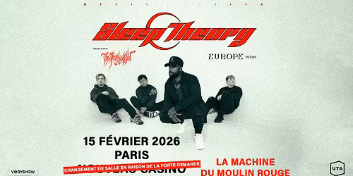SLEEP THEORY + The Pretty Wild \u2022 La Machine du Moulin Rouge \u2022 Paris