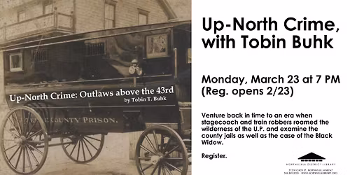 NDL: Up-North Crime with Tobin Buhk