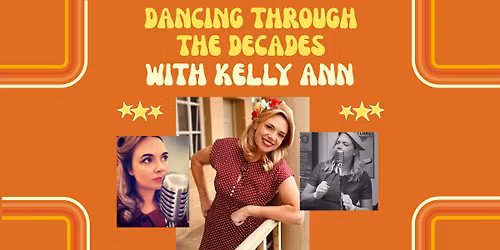 Dancing through the Decades with Kelly Ann