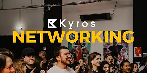 SOIR\u00c9E KYROS NETWORKING RENCONTRES 2 EME EDITION GRATUIT