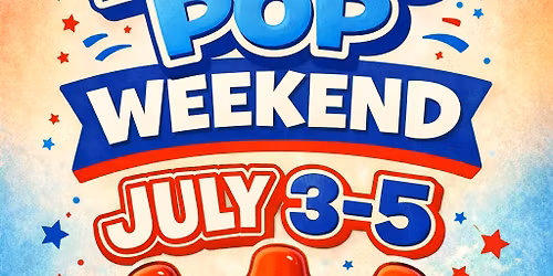 Bomb Pop Weekend!