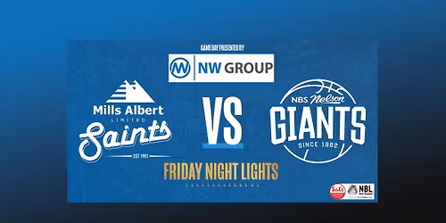 NW Group Presents: Mills Albert Saints vs Nelson Giants