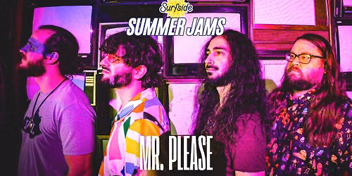 Surfside Summer Jams: Mr. Please