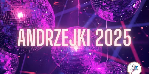 ANDRZEJKI - Impreza taneczna dla Singli!!!