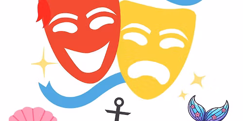 Acting Fun For Little Ones (Session #1) with Myra Herden ~ Shipwrecks, Swashbuckling, and Sirens