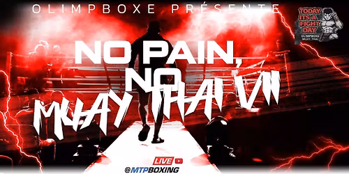 \u00ab NO PAIN, NO MUAY THA\u00cf VII \u00bb