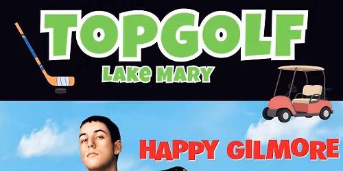 Happy Gilmore Trivia @ Top Golf Lake Mary