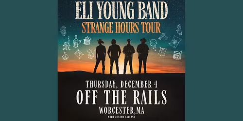 Strange Hours Tour: Eli Young Band with Joseph Gallant