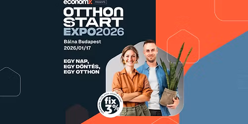 Otthon Start Expo 2026 \u2013 Egy nap, egy d\u00f6nt\u00e9s, egy otthon