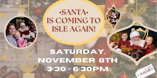 Santa is Coming to Town! \ud83d\udccdIsle, MN