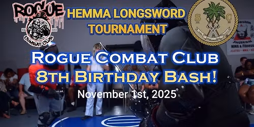 Rogue Combat Club OPEN HEMMA Tournament