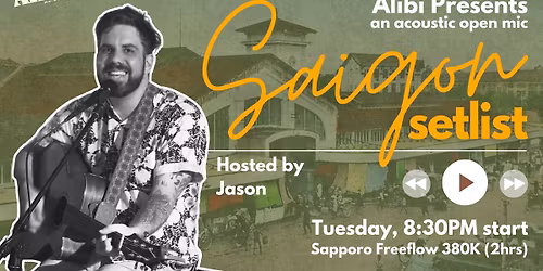 Saigon Setlist: Alibi\u2019s Acoustic Open Mic \ud83c\udfa4