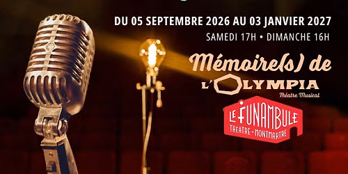 Affiche Mémoire(s) de l'Olympia au Funambule Montmartre