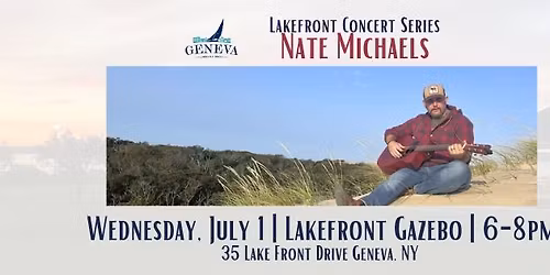 Lakefront Concert Series: Nate Michaels