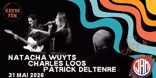 JaM - Natache Wuytz, Charles Loos, Patrick Deltenre