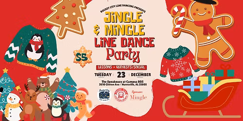 Jingle & Mingle: Line Dance Christmas Party by Rocket City Line Dancing @ The Speakeasy - Campus 805