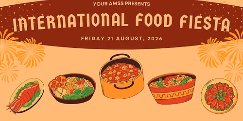 AMSS International Food Fiesta 2026! \ud83c\udf72
