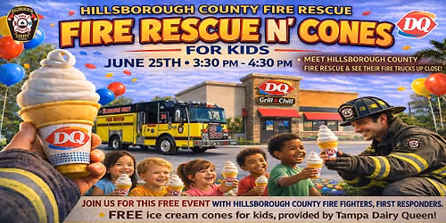 DQ "Fire Rescue N' Cones" With Hillsborough Fire Rescue