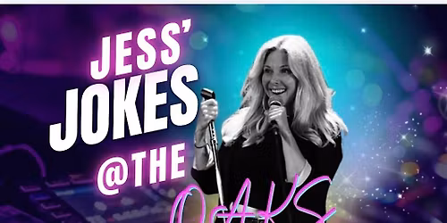Netflix Is A Joke Presents Jess's Jokes at The Oaks