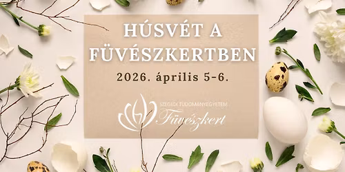 H\u00fasv\u00e9t a F\u00fcv\u00e9szkertben