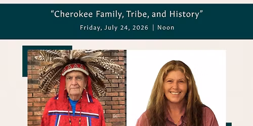 Cherokee Family, Tribe, and History