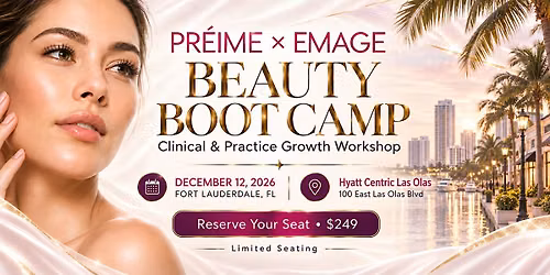 Emage x Preime Beauty Bootcamp