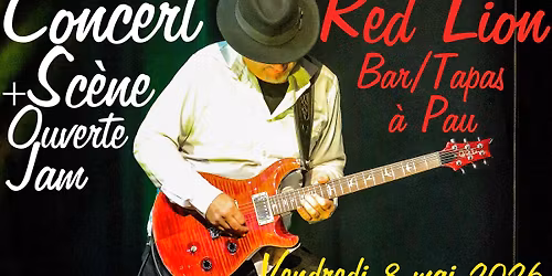Concert et Sc\u00e8ne ouverte Jam du Red Lion, Bar\/Tapas \u00e0 Pau