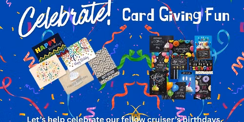 Card Exchange - help cruisers celebrate their life events on cruise!