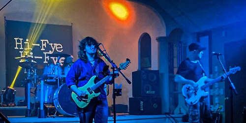 Live Music: Hi-Fye (Underground)