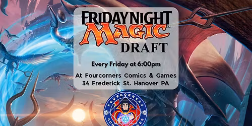 Friday Night Magic @ Fourcorners Hanover