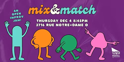 Mix & Match: An Improv Jam