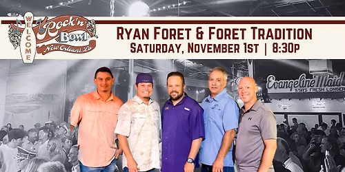 Ryan Foret & Foret Tradition | Rock'n'Bowl\u00ae New Orleans