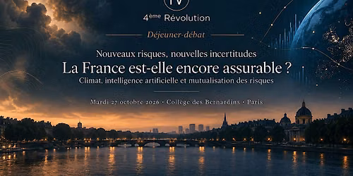 Nouveaux risques : la France est-elle encore assurable ?