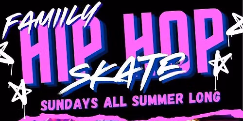 FAMILY HIP-HOP SKATE