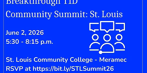 Breakthrough T1D Community Summit: St. Louis