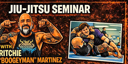 Jiujitsu Seminar featuring Ritchie "Boogeyman" Martinez