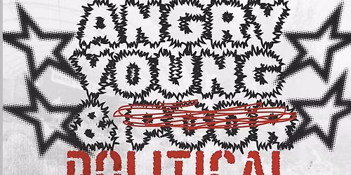 Angry, Young, & Poor 2026 