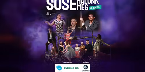 Sose halunk meg - Pannon V\u00e1rsz\u00ednh\u00e1z