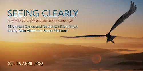 SEEING CLEARLY retreat with Alain Allard and Sarah Pitchford