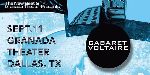 CABARET VOLTAIRE - Final US Tour | Granada Theater | Dallas, TX