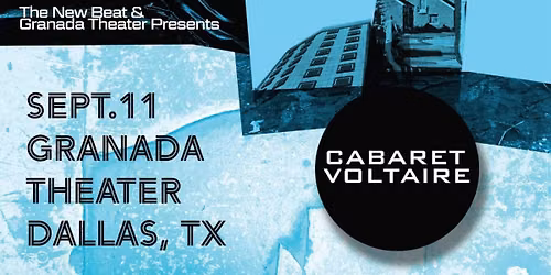 CABARET VOLTAIRE - Final US Tour | Granada Theater | Dallas, TX