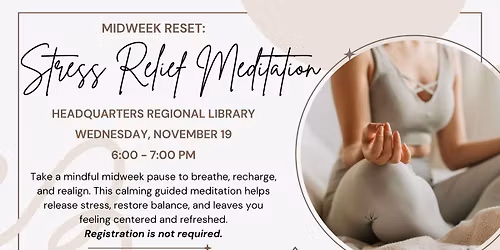 Stress Relief Mediation at Headquarters Regional Library