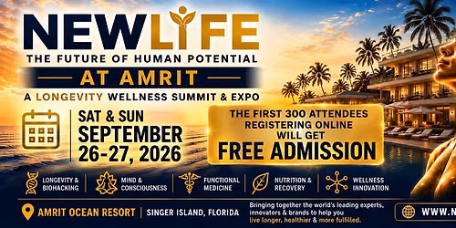 THE NEWLIFE Wellness Longevity Summit & Expo