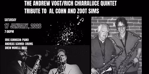 Vogt\/Chiaraluce Quintet Tribute to Al Cohn and Zoot Sims