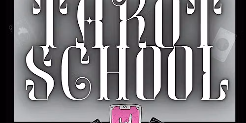 Tarot School - 101 [8-Week Course]