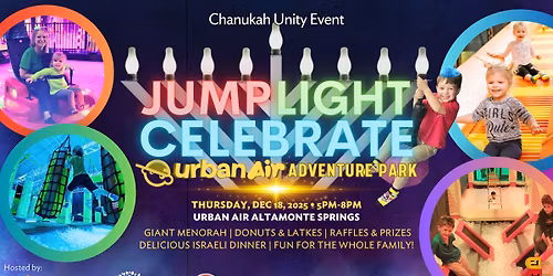 Jump, Light & Celebrate - Chanukah @ Urban Air Adventure Park