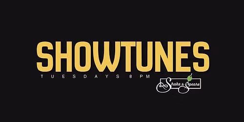 Showtunes Tuesdays