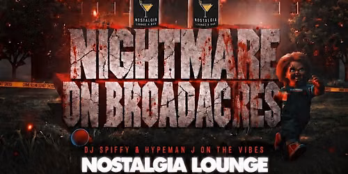 NIGHTMARE ON BROADACRES - Nostalgia\u2019s Annual Halloween Costume Party