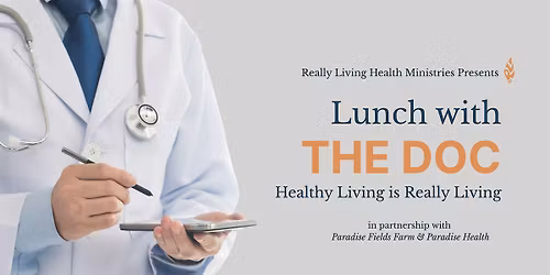 Lunch with the Doc: Living in Ryhthm