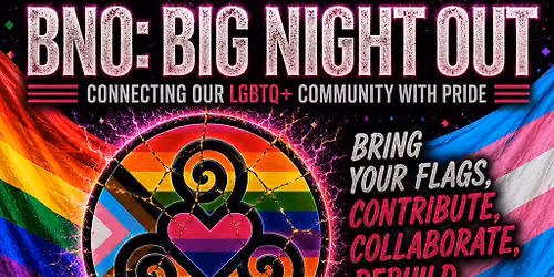 BNO: Big Night Out - July!
